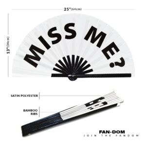 Miss Me? hand fan foldable bamboo circuit hand fan funny gag slang words expressions statement gifts Festival accessories Rave handheld Circuit event fan Clack fans (White)