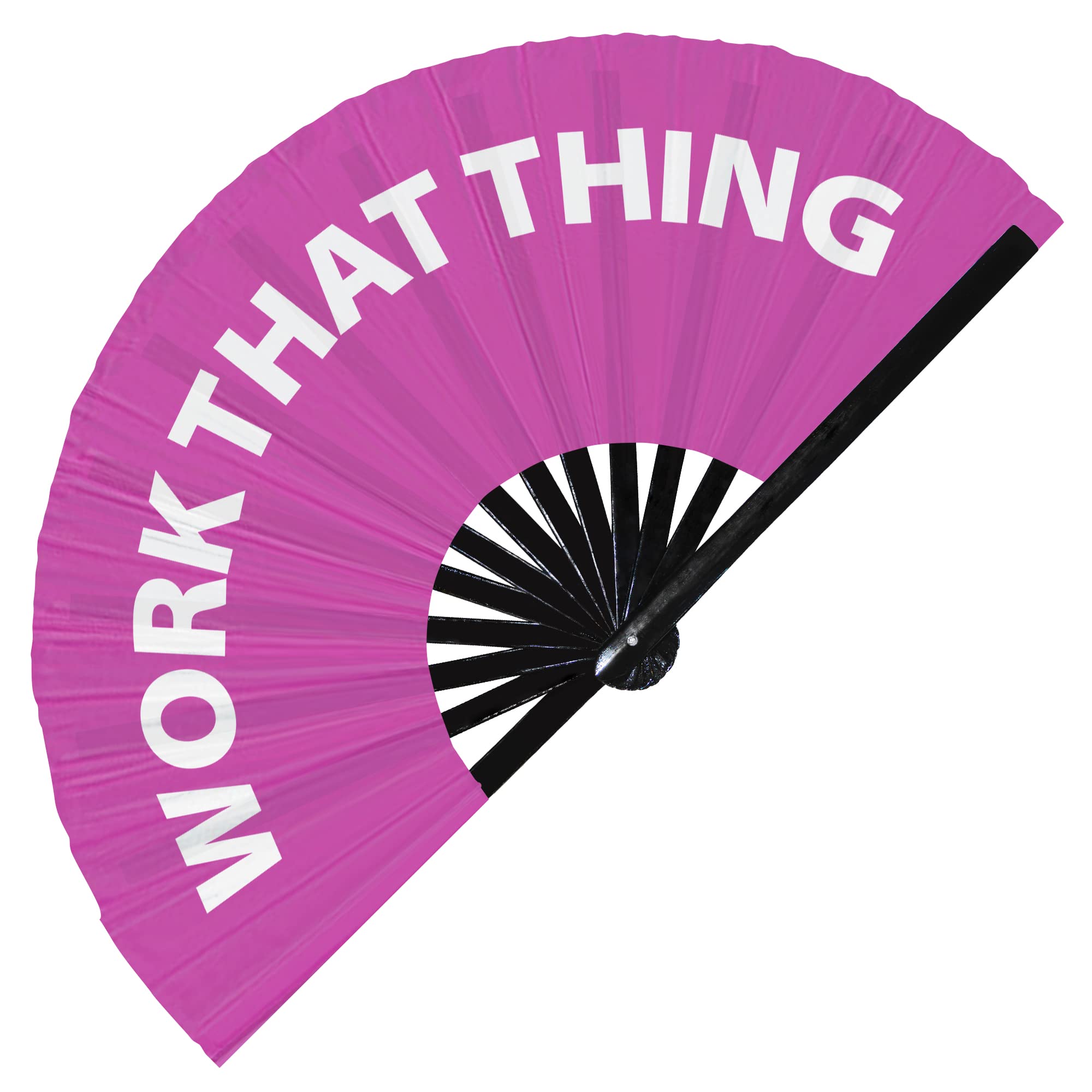 Work That Thing hand fan foldable bamboo circuit hand fan funny gag slang words expressions statement gifts Festival accessories Rave handheld Circuit event fan Clack fans (Pink)