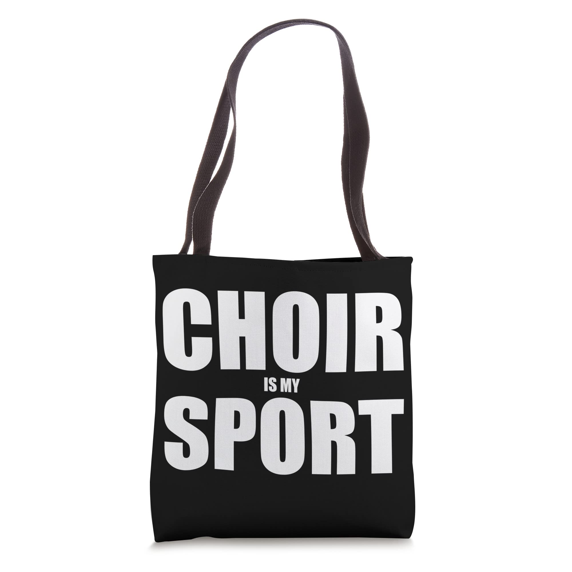 Choir Is My Sport Orchestra Funny Choir Music Teacher Tote Bag