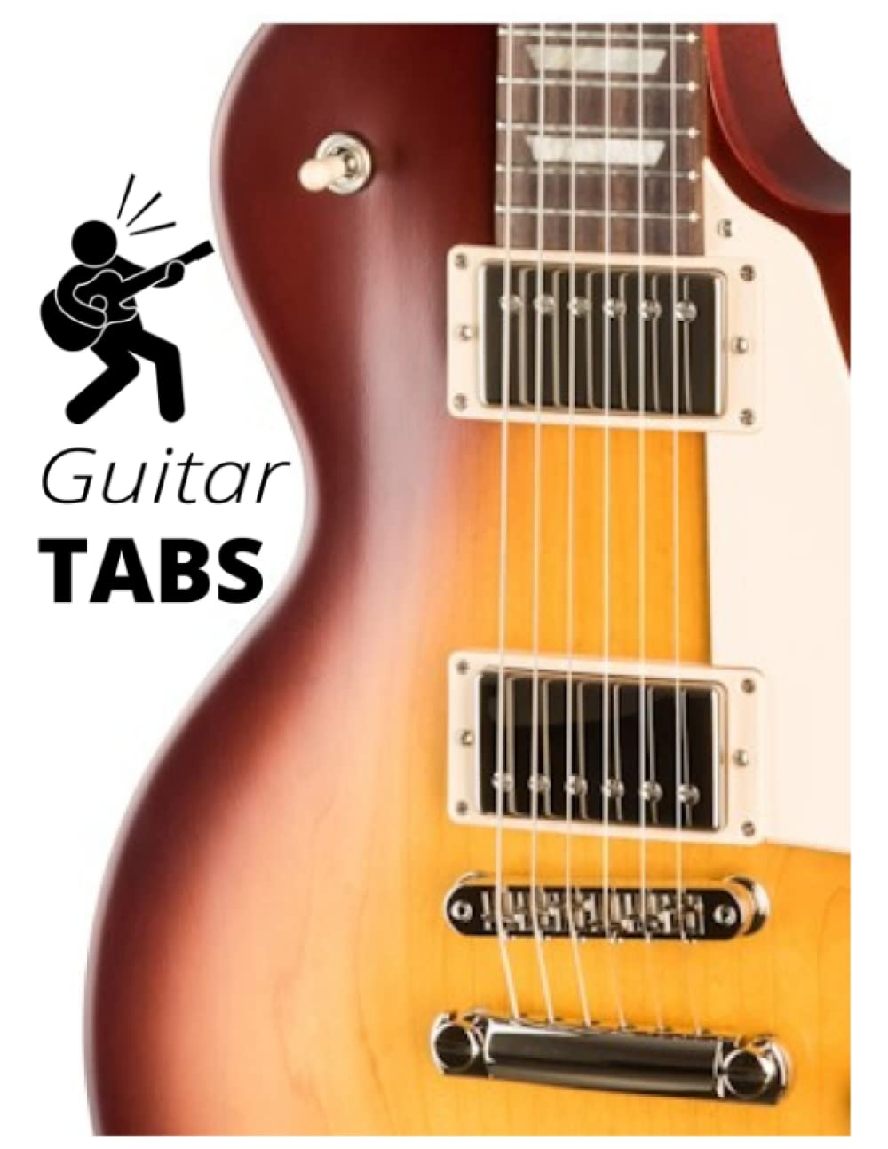 Guitar TABS - Blank Chord Charts and Tablature for Songwriters - Student Notebook