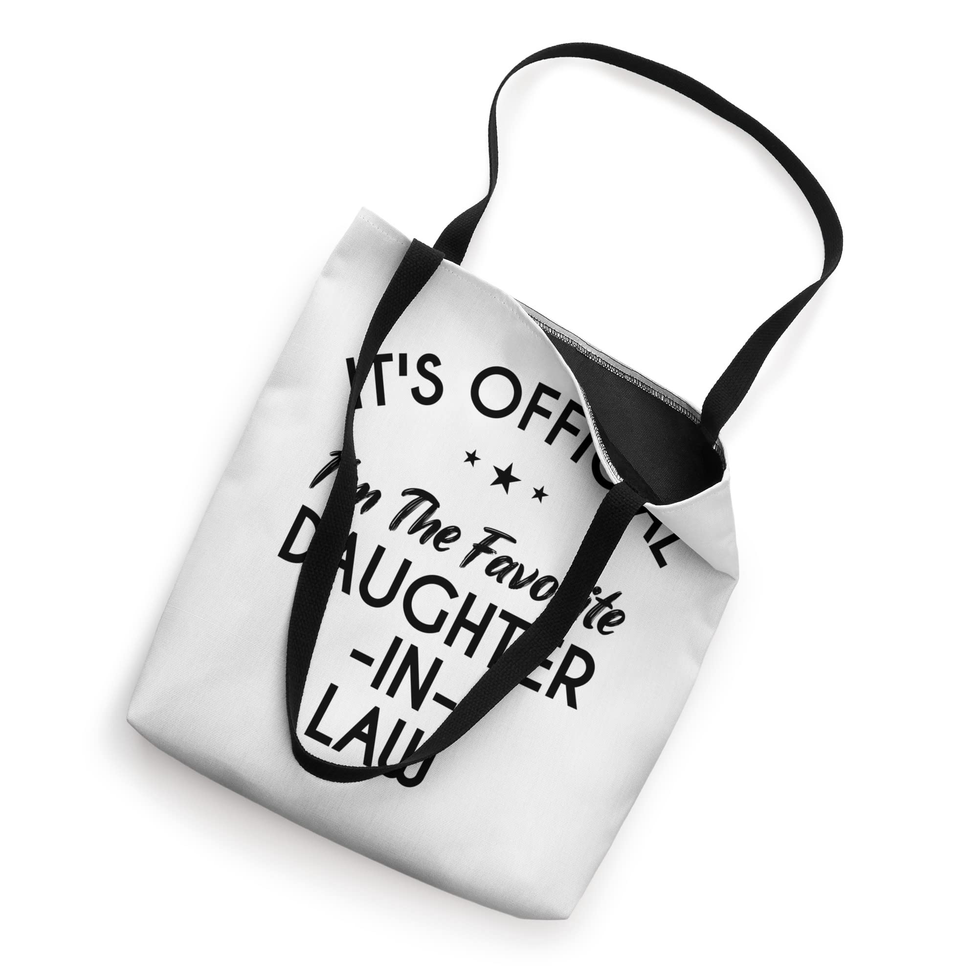 It's official I'm the favorite daughter-in-law Funny Tote Bag