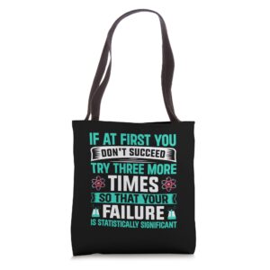 your failure statistically significant funny chemistry tote bag