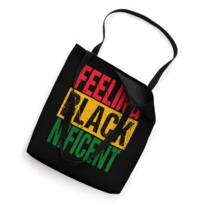 Feeling Blacknificent - Black History Month Celebration Tote Bag