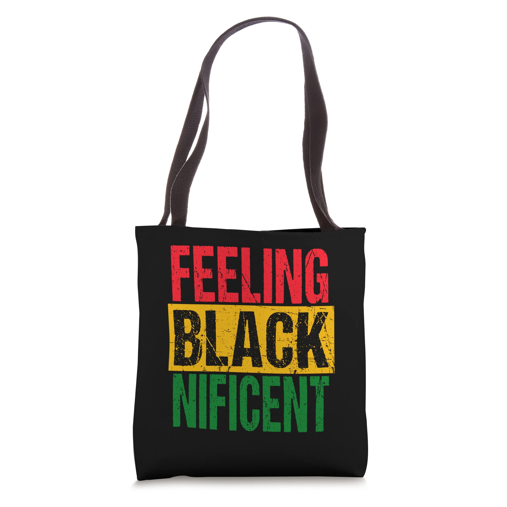 Feeling Blacknificent - Black History Month Celebration Tote Bag