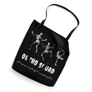 Ortho Squad Orthopedic Nurse Surgeon Orthopedist Doctor Goth Tote Bag