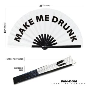 Make Me Drunk hand fan foldable bamboo circuit hand fan funny gag slang words expressions statement gifts Festival accessories Rave handheld Circuit event fan Clack fans (White)