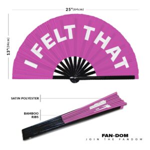 I Felt That hand fan foldable bamboo circuit hand fan funny gag slang words expressions statement gifts Festival accessories Rave handheld Circuit event fan Clack fans (Pink)