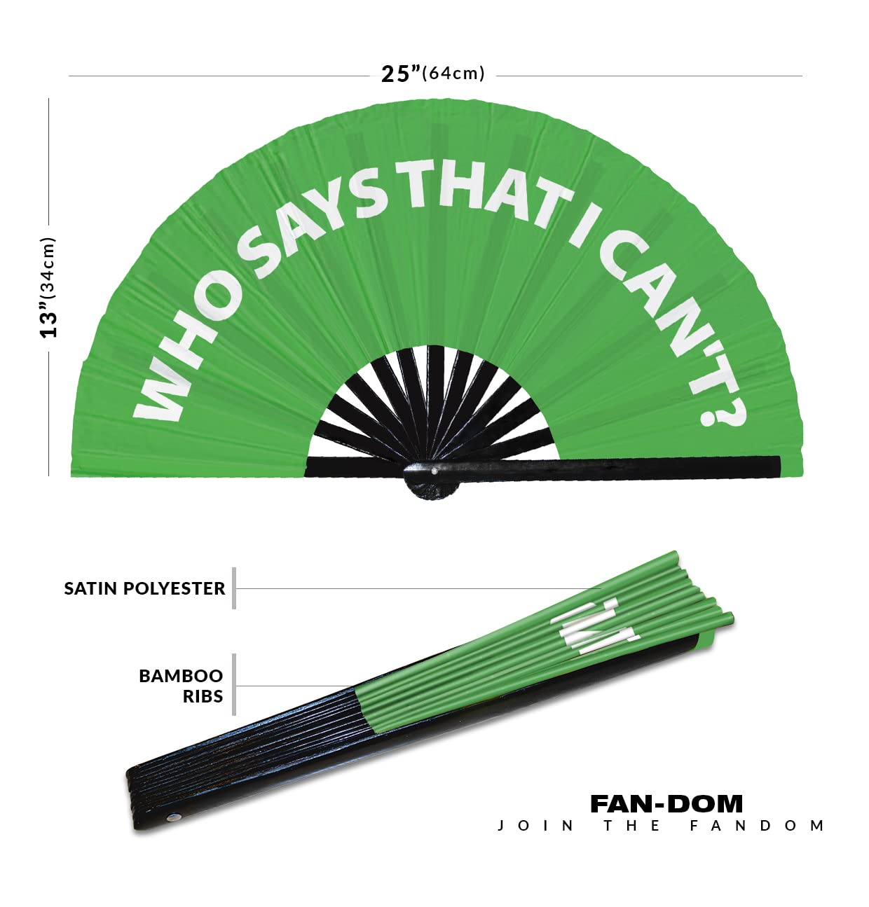 Who Says That I Can't? hand fan foldable bamboo circuit hand fan funny gag slang words expressions statement gifts Festival accessories Rave handheld Circuit event fan Clack fans (Green)