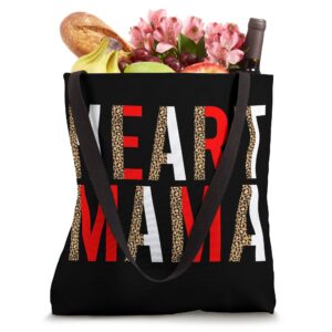 Heart Mama CHD Warrior Mom Congenital Heart Disease Mother Tote Bag