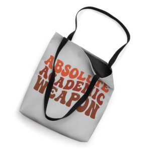 Absolute Academic Weapon for Students Tote Bag