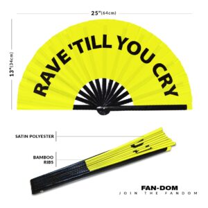 Rave 'Till You Cry hand fan foldable bamboo circuit hand fan funny gag slang words expressions statement gifts Festival accessories Rave handheld Circuit event fan Clack fans (Yellow)