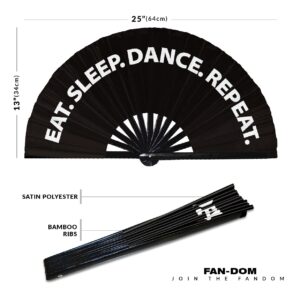 Eat. Sleep. Dance. Repeat hand fan foldable bamboo circuit hand fan funny gag slang words expressions statement gifts Festival accessories Rave handheld Circuit event fan Clack fans (Black)