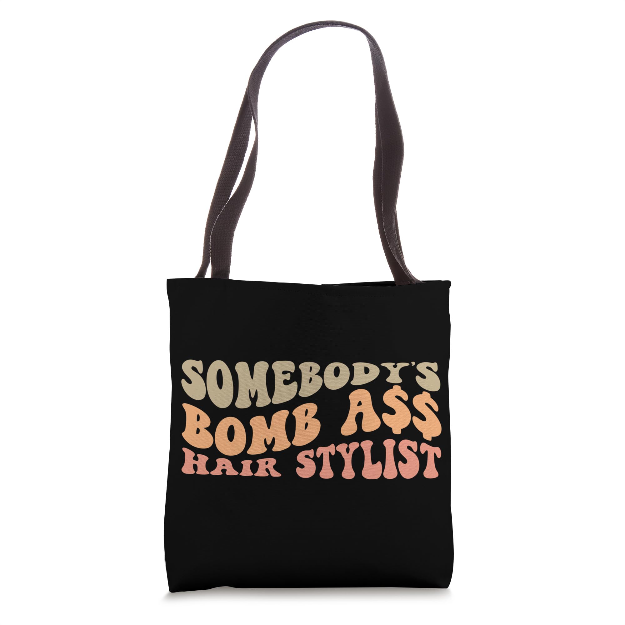 Somebody's Bomb Ass Hair Stylist Tote Bag