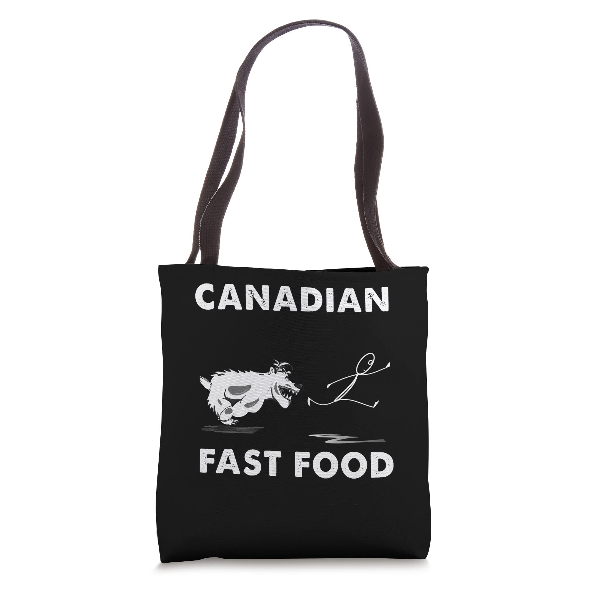 canadian fast food funny bear hunter Tote Bag