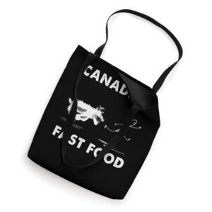 canadian fast food funny bear hunter Tote Bag