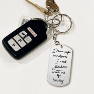 NAZENTI Personalized Drive Safe I Need You Here With Me Keychain - Valentines Day Gifts for Him, Drive Safe Keychain for Boyfriend, Valentine Ornaments, Couples Keychains, Husband Gift for Men DS2