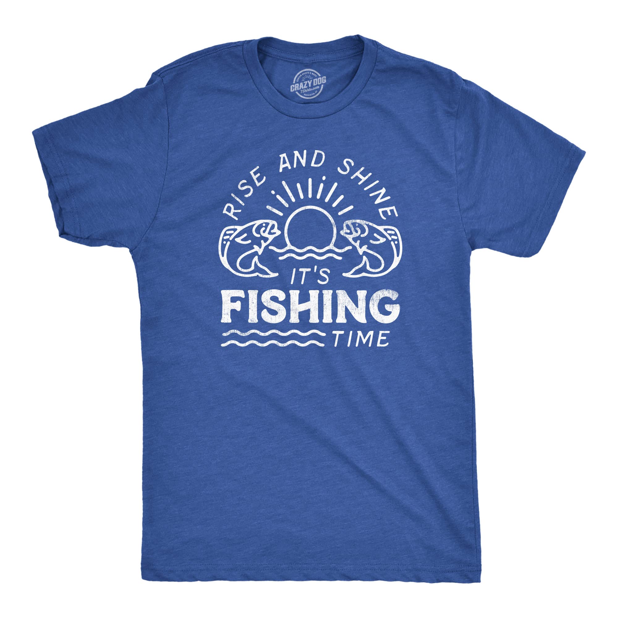 Mens Rise and Shine Its Fishing Time T Shirt Funny Fisherman Tee for Guys Mens Funny T Shirts Funny Fishing T Shirt Novelty Tees for Men Royal - S