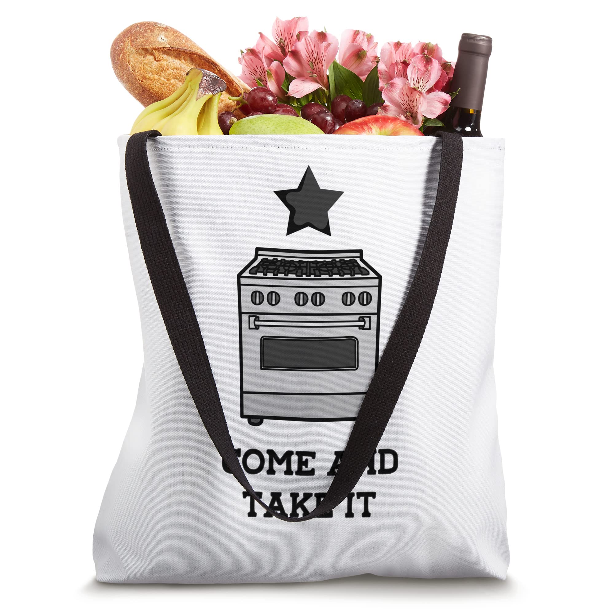 Come And Take It President Joe Biden Ban On Gas Stoves Tote Bag