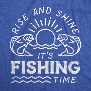 Mens Rise and Shine Its Fishing Time T Shirt Funny Fisherman Tee for Guys Mens Funny T Shirts Funny Fishing T Shirt Novelty Tees for Men Royal - S