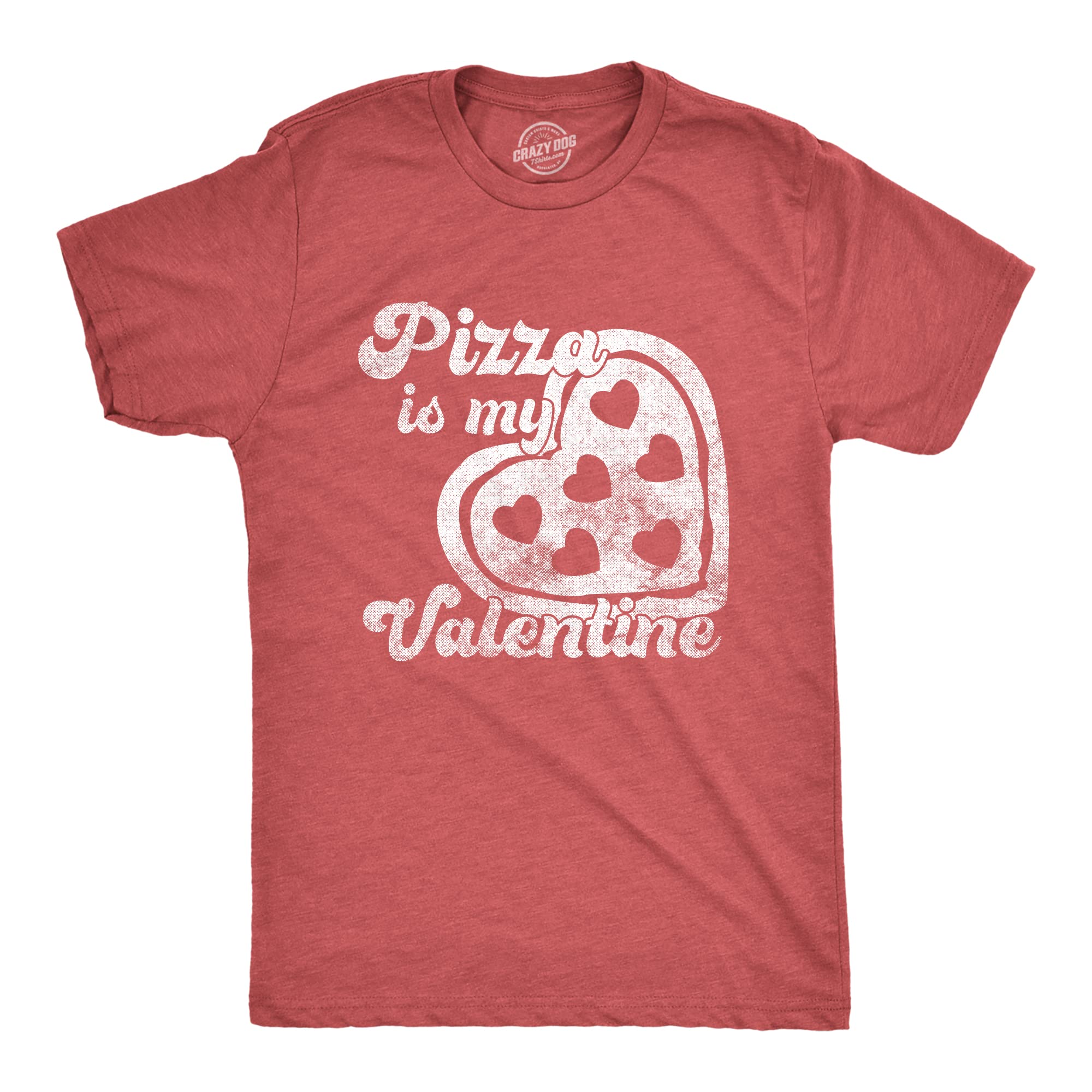 Mens Pizza is My Valentine T Shirt Funny Valentines Day Saying Mens Funny T Shirts Love T Shirt for Men Funny Food T Shirt Novelty Tees for Men Red - XXL