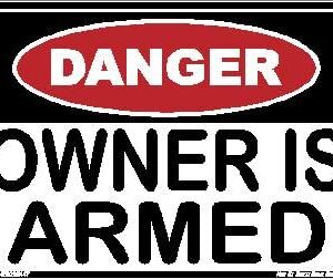 Safety Decal Unlimited Danger Owner is Armed Do Not Enter Shoot Gun Injury Death Warning Black Red White Rectangle Label Sticker Decal Made in America (3.5" x 5")