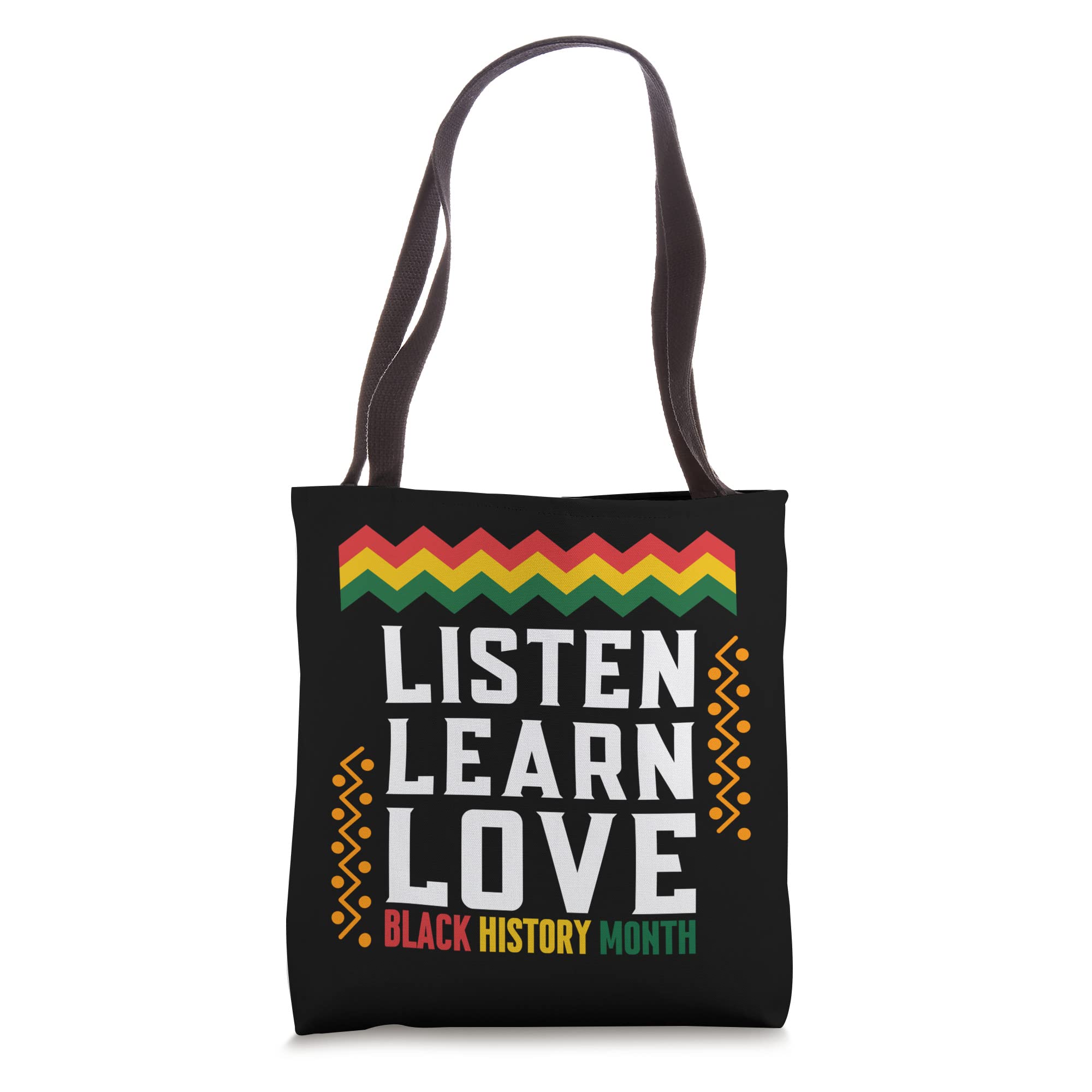 Listen Learn Love Black History Month African American Afro Tote Bag