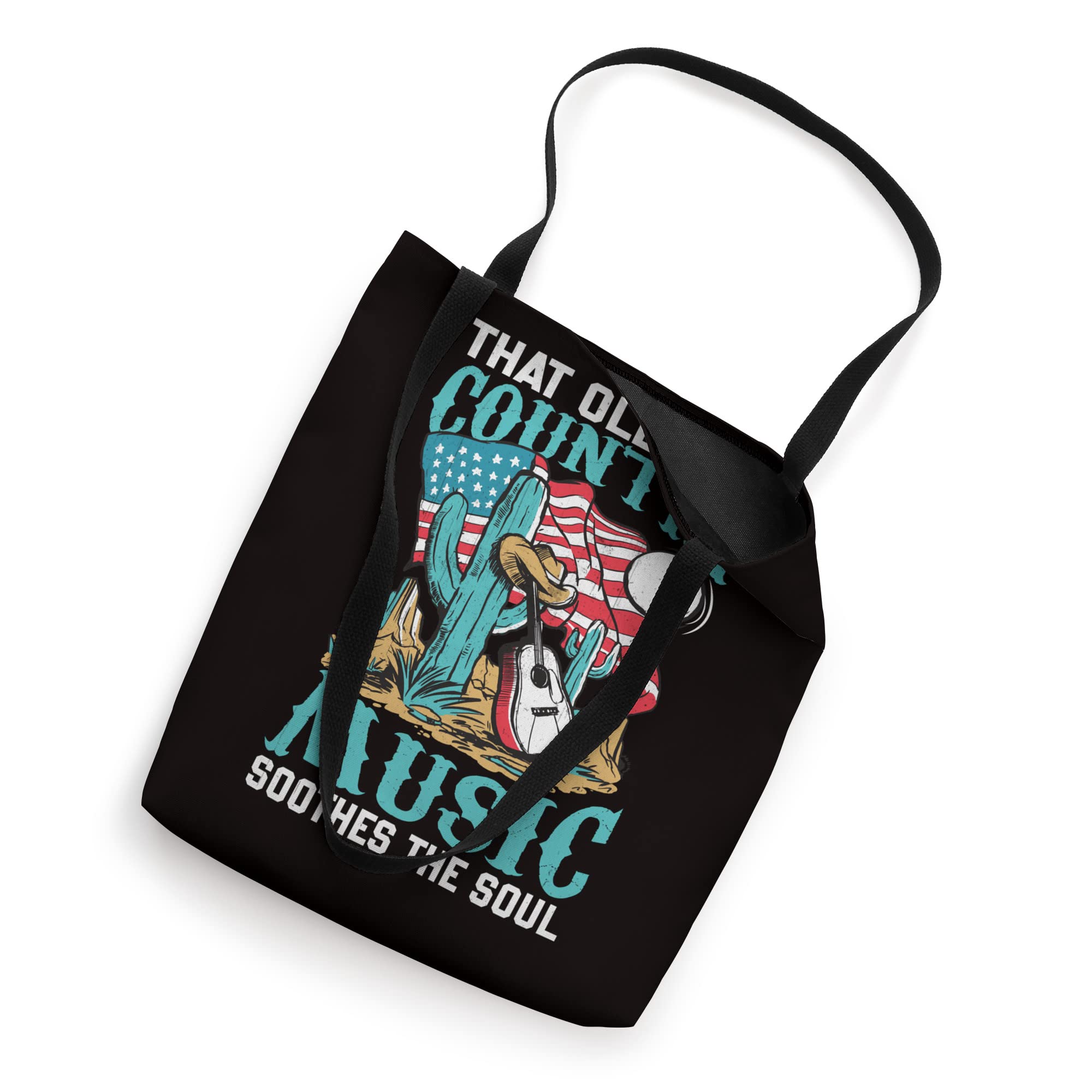 Western Cowboy That Old Time Country Music Soothes The Soul Tote Bag