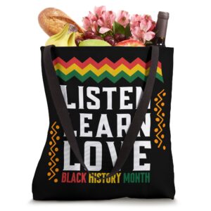 Listen Learn Love Black History Month African American Afro Tote Bag