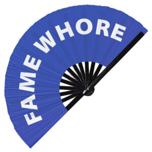 Fame Whore Hand Fan Foldable Bamboo Circuit Hand Fan Funny Gag Slang Words Expressions Statement Gifts Festival Accessories Rave Handheld Circuit Event Fan Clack Fans (Blue)