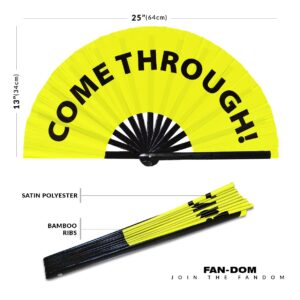 Come Through! Hand Fan Foldable Bamboo Circuit Hand Fan Funny Gag Slang Words Expressions Statement Gifts Festival Accessories Rave Handheld Circuit Event Fan Clack Fans (Yellow)