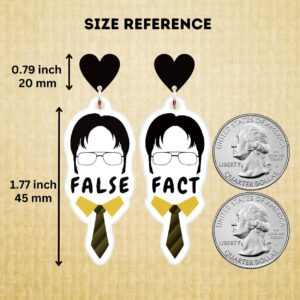 Fun Earrings, Office Dwight Schrute Costume Accessories, Office Party Favors, Office Merchandise, Office Gifts for Women (Fact False)