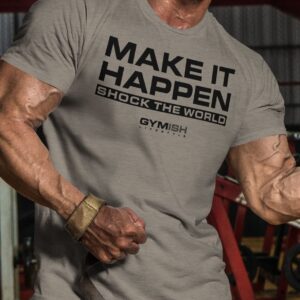 Shock The World Make It Happen Simple Weightlifting Workout Gym Tshirt (LG, Shock The World Warm Grey)