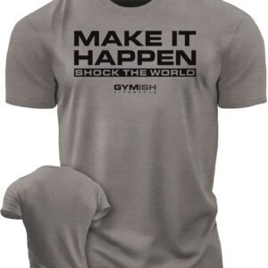 Shock The World Make It Happen Simple Weightlifting Workout Gym Tshirt (LG, Shock The World Warm Grey)