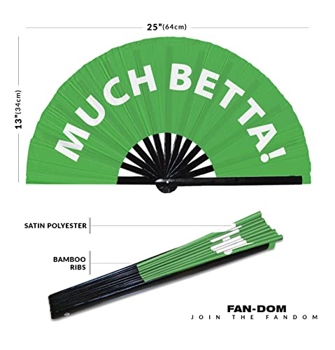 Much Betta! Hand Fan Foldable Bamboo Circuit Hand Fan Funny Gag Slang Words Expressions Statement Gifts Festival Accessories Rave Handheld Circuit Event Fan Clack Fans (Green)