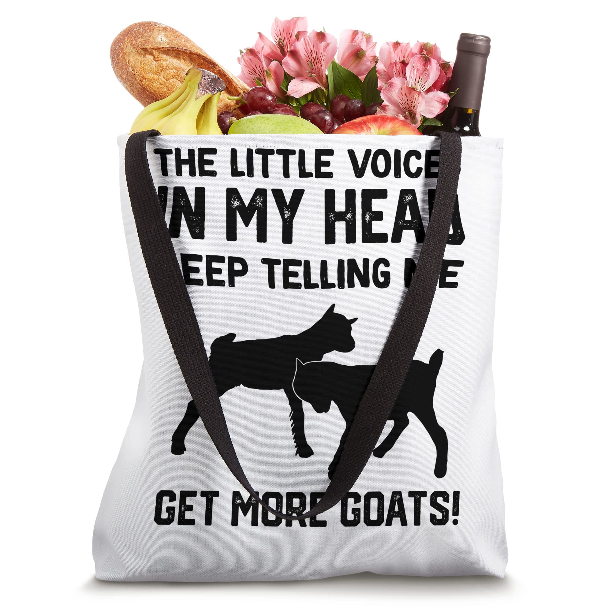 the little voices in my head keep telling me get more goat Tote Bag