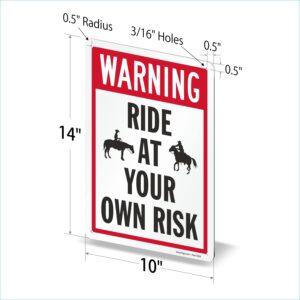 SmartSign 14 x 10 inch “Warning - Ride At Your Own Risk” Metal Sign, 40 mil Laminated Rustproof Aluminum, Red, Black and White, Made in USA