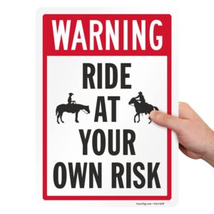 SmartSign 14 x 10 inch “Warning - Ride At Your Own Risk” Metal Sign, 40 mil Laminated Rustproof Aluminum, Red, Black and White, Made in USA