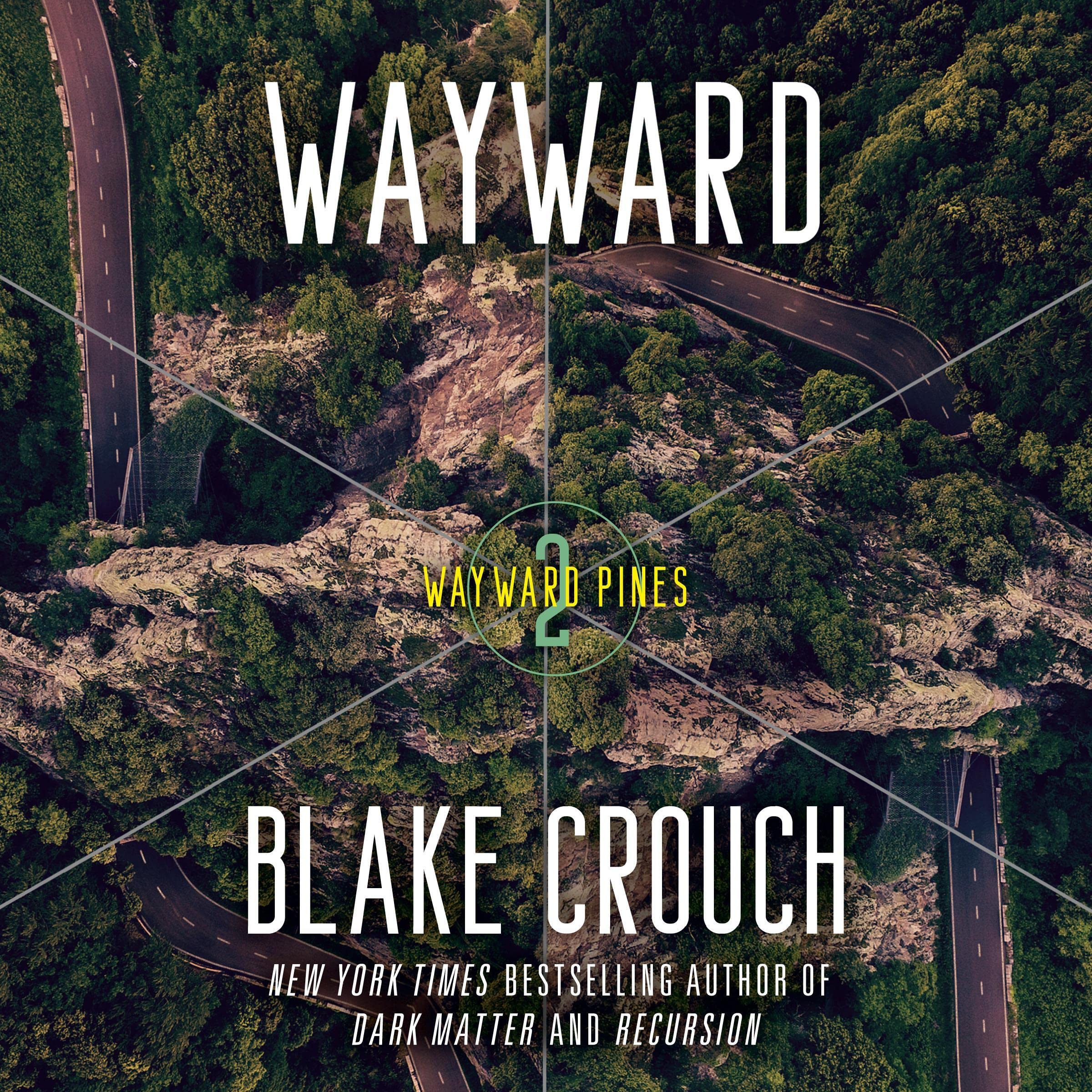 Wayward: Wayward Pines: 2