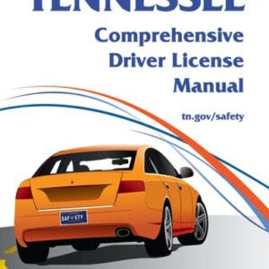 Tennessee Comprehensive Driver License Manual: Drivers Permit Study Handbook (Color Print)