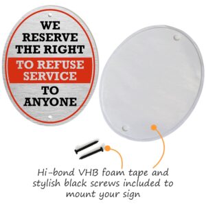 SmartSign 5 x 4 inch “We Reserve The Right To Refuse Service To Anyone” Diamond Plate Sign with Foam Tape & Holes, Matte Finish, 32 mil Anodized Aluminum, Red, Black and White, Made in USA