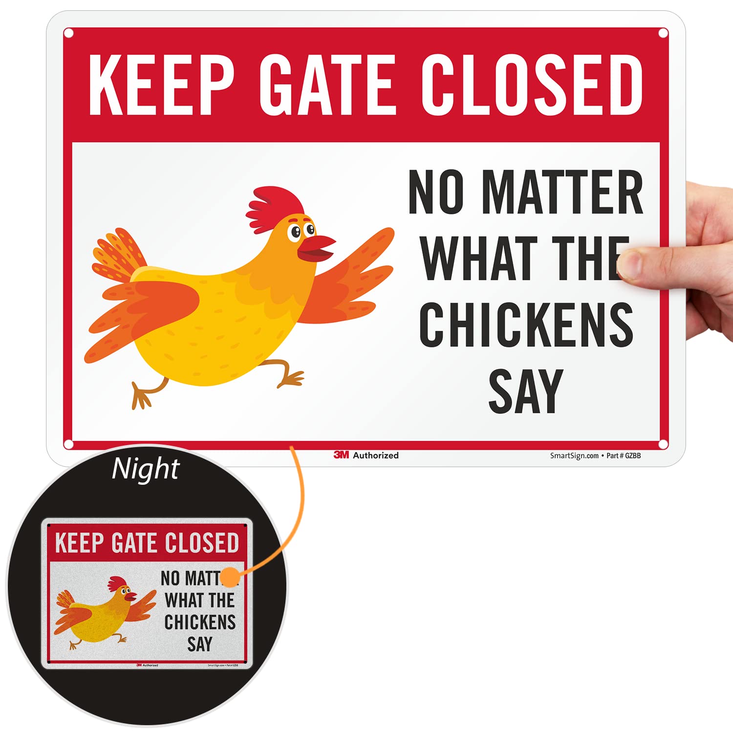 SmartSign 10 x 14 inch Funny Chicken Coop Sign “Keep Gate Closed No Matter What The Chickens Say”, 40 mil Aluminum, 3M Laminated Engineer Grade Reflective Material, Multicolor, Made in USA