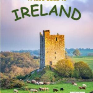 A Kid's Guide to Ireland