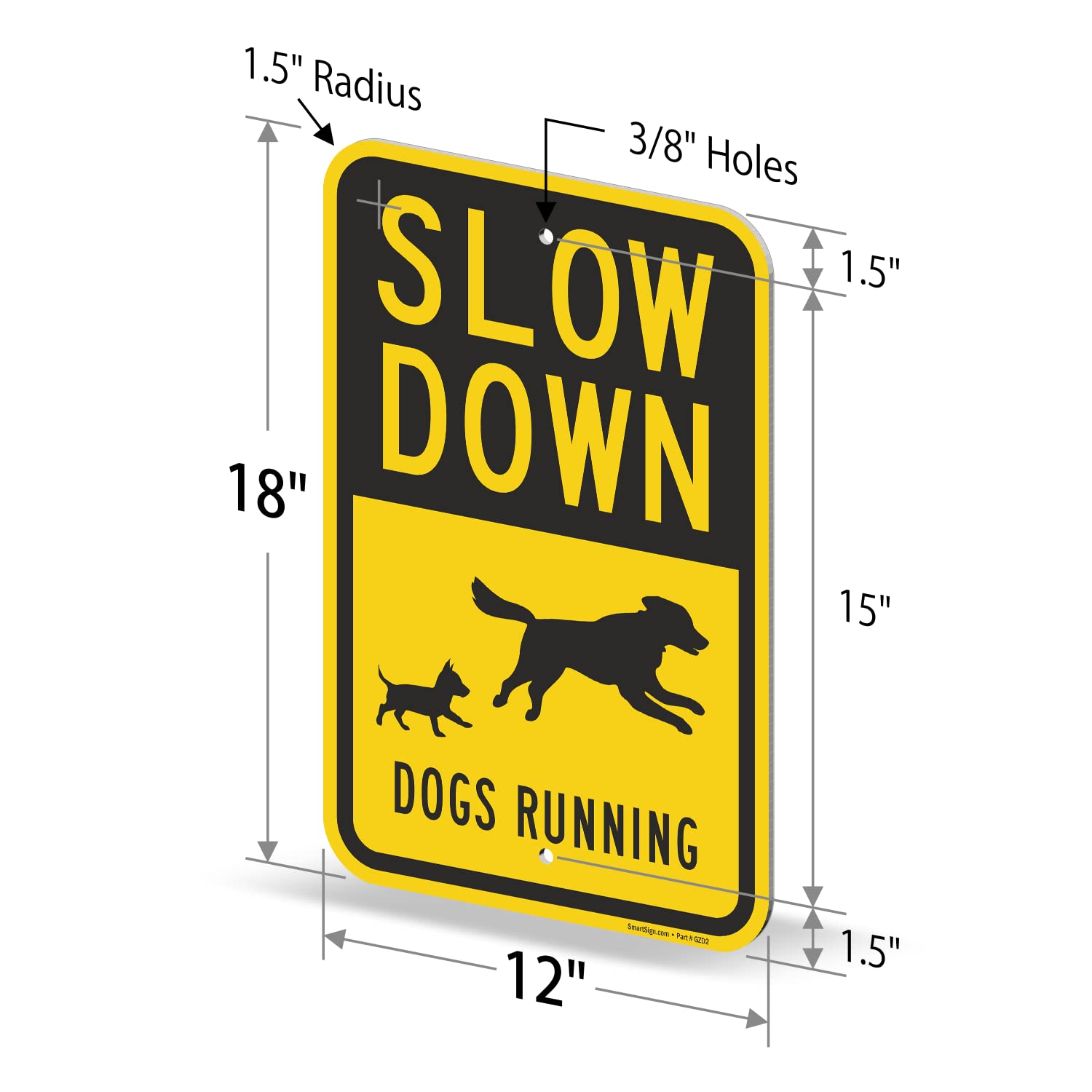 SmartSign 18 x 12 inch “Slow Down - Dogs Running” Metal Sign with Symbols, 63 mil Laminated Rustproof Aluminum, Black and Yellow, Made in USA