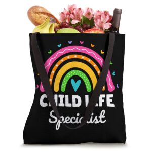 Child Life Specialist Child Life Month Pediatric CLS Rainbow Tote Bag