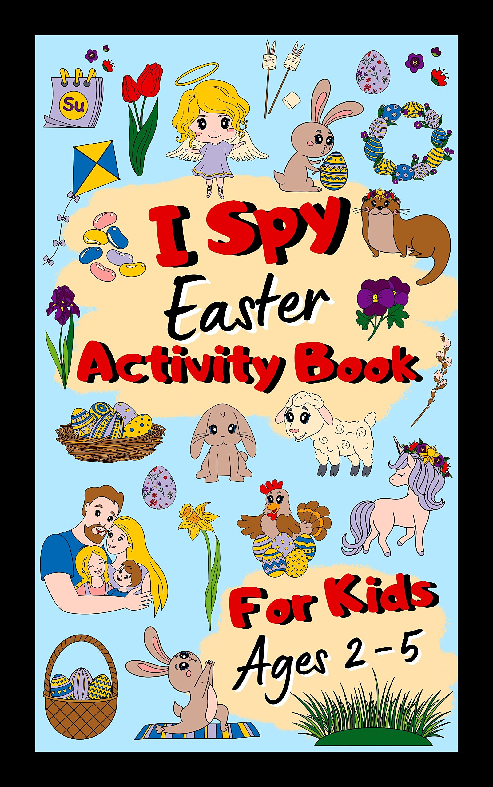 Easter Activity Book for Kids Ages 2-5: A Fun ABC Alphabet A To Z Guessing Game