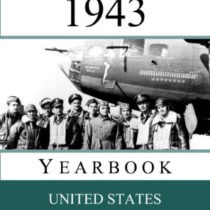 1943 US Yearbook: Original book full of facts and figures from 1943 - Unique birthday gift / present idea.