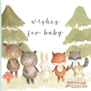 baby shower guest book: gender neutral woodland theme for baby boy or girl with sign in for guests, message for parents, wishes for baby, gift log and memory pages