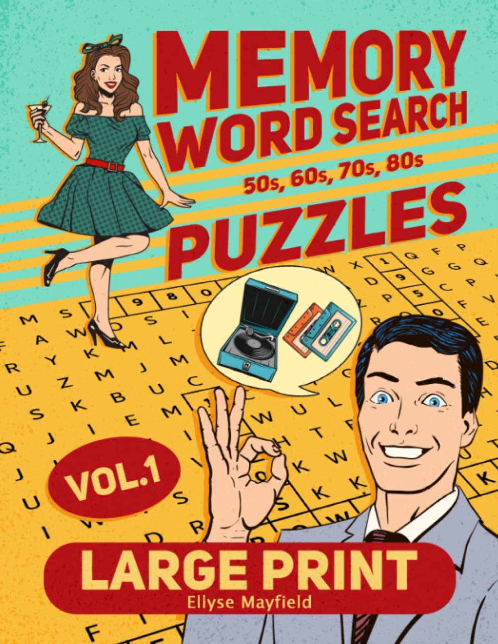 Large Print Memory Word Search Puzzles For Seniors: A Collection of Nostalgic and Relaxing Wordfind Games about Past Events for Adults and Seniors (Wordsearch Book)