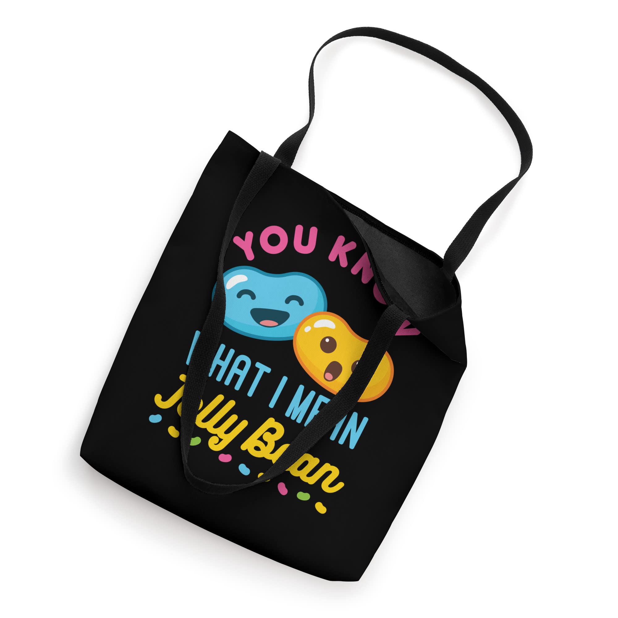 You Know What I Mean Jelly Bean Cute Sweets Lover Kawaii Tote Bag