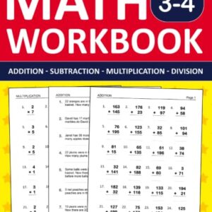 Math Workbook Grade 3 & 4 Addition, Subtraction, Multiplication, and Division Exercises: 3rd Grade and 4th Grade Math Practice Workbook With 880 ... |Math Worksheets For Grade 3 & 4 (Ages 8-10)